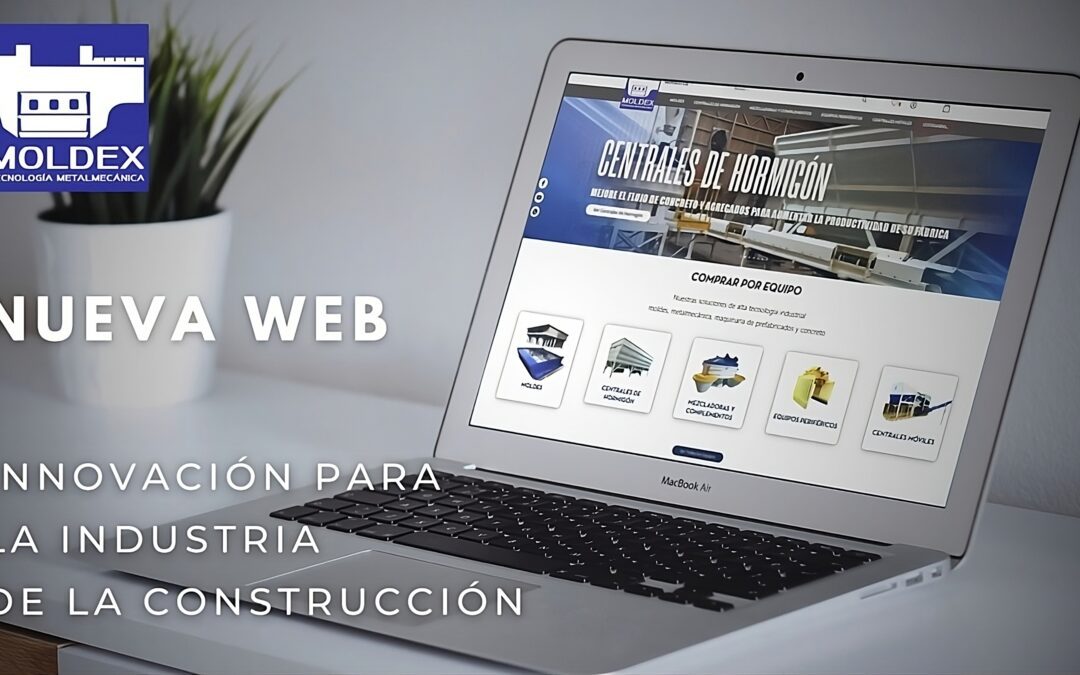 Nueva Web de Moldex: Innovación en Metalmecánica